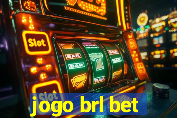 jogo brl bet