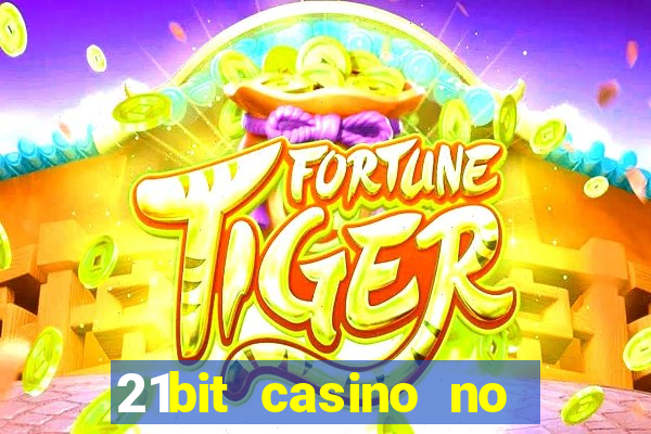 21bit casino no deposit bonus