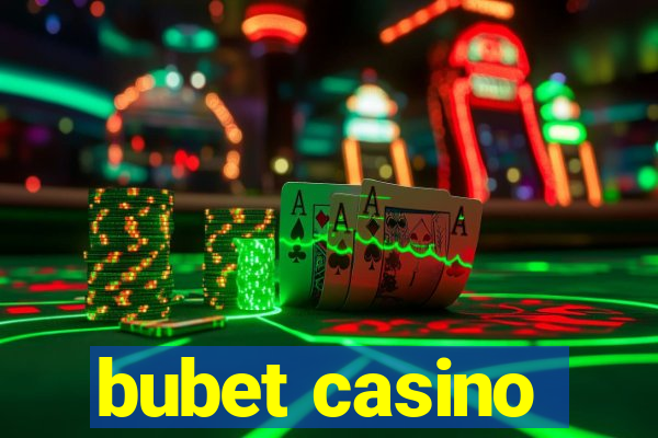 bubet casino