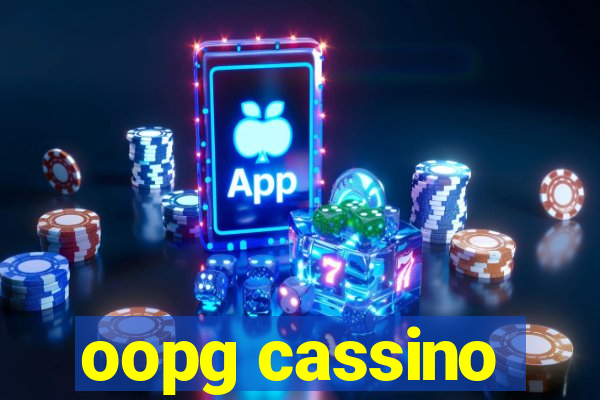 oopg cassino