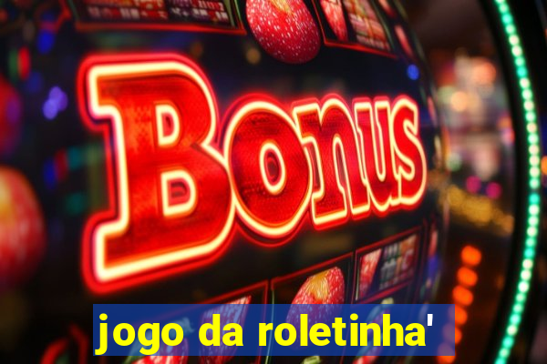 jogo da roletinha'