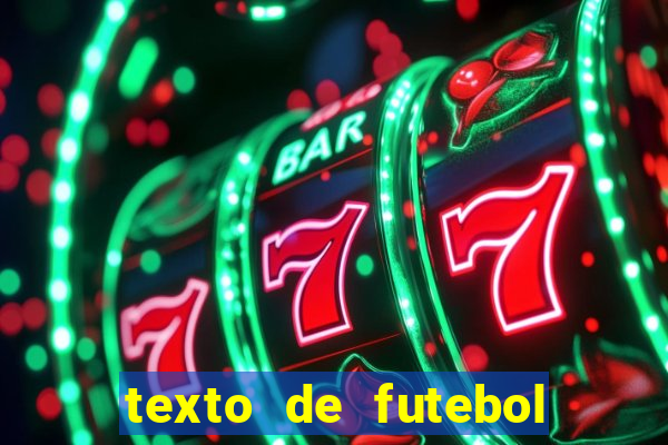 texto de futebol de 20 linhas