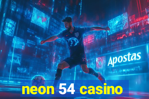 neon 54 casino