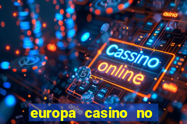 europa casino no deposit bonus