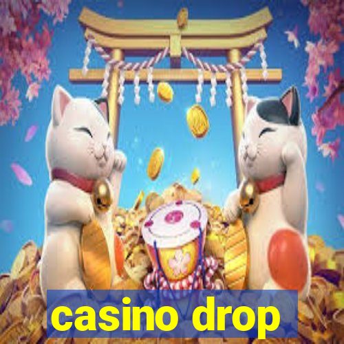 casino drop