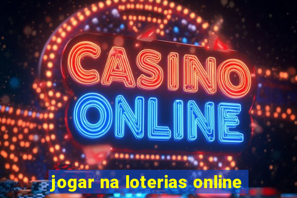 jogar na loterias online