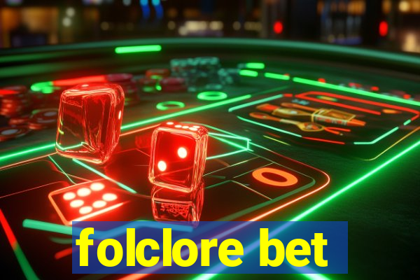 folclore bet