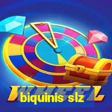 biquinis slz