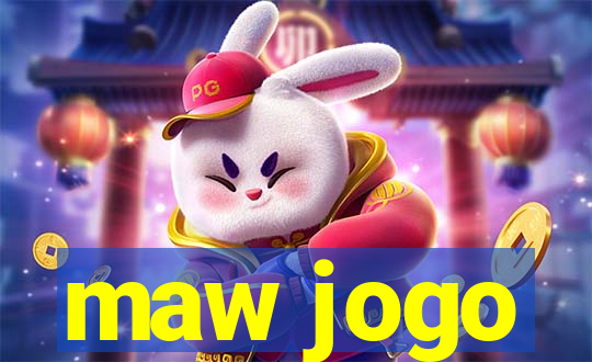 maw jogo