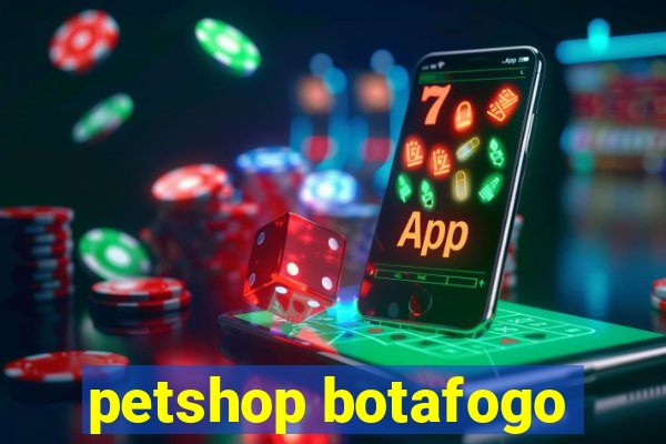 petshop botafogo