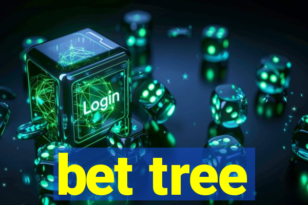 bet tree