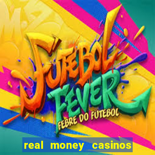 real money casinos with no deposit