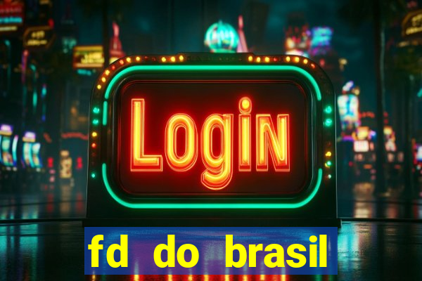 fd do brasil solu??es de pagamento ltda