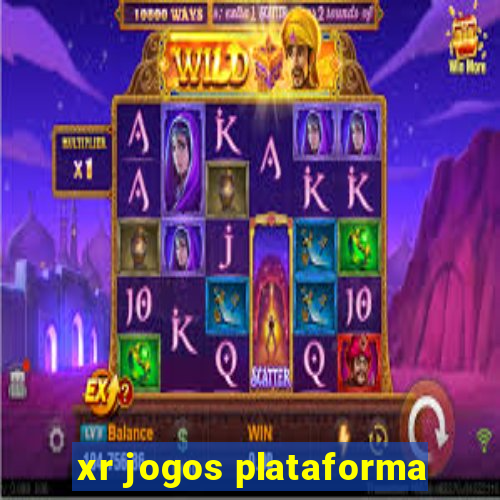 xr jogos plataforma