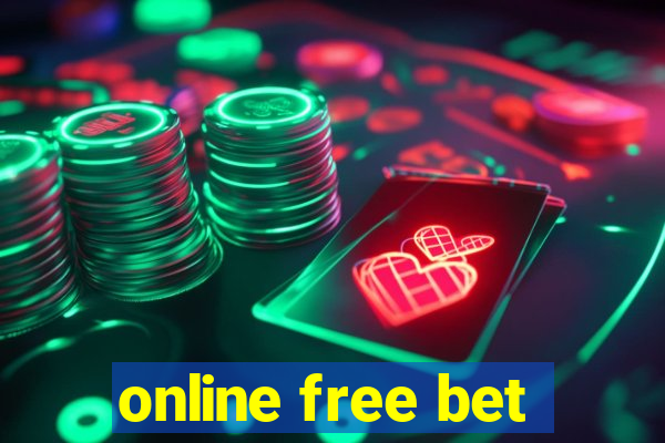 online free bet