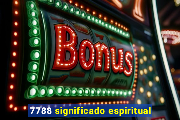 7788 significado espiritual