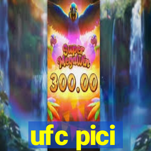 ufc pici