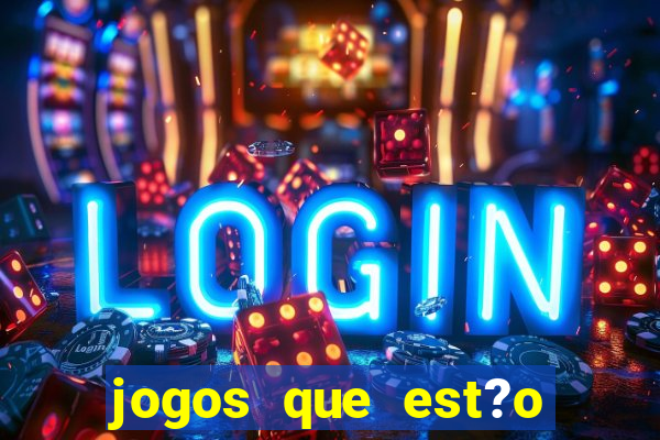 jogos que est?o pagando agora