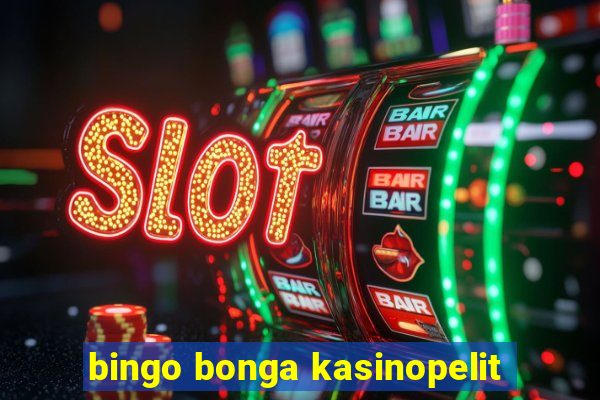 bingo bonga kasinopelit