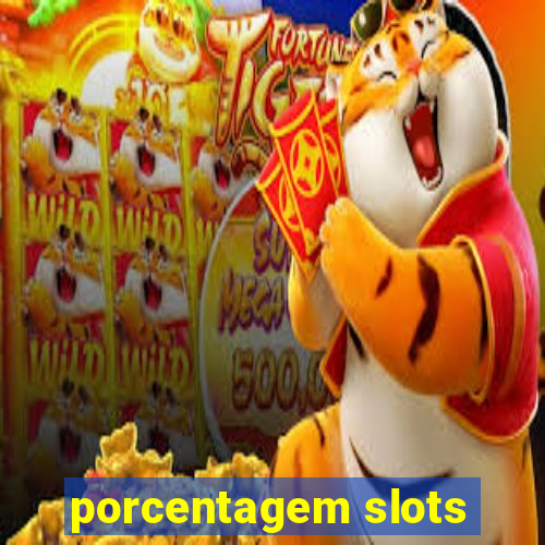 porcentagem slots