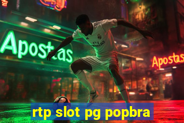 rtp slot pg popbra