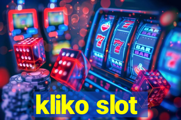 kliko slot