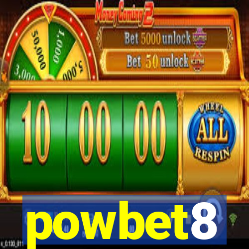 powbet8