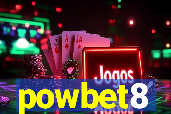 powbet8