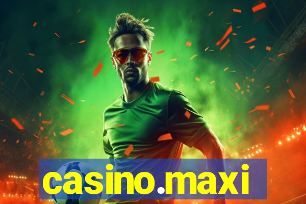 casino.maxi