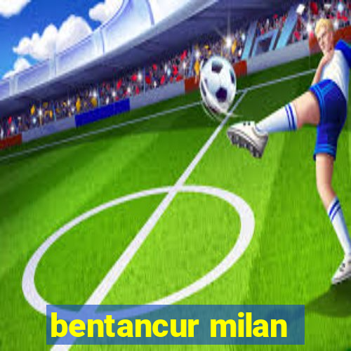 bentancur milan