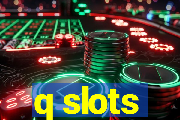 q slots