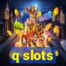 q slots