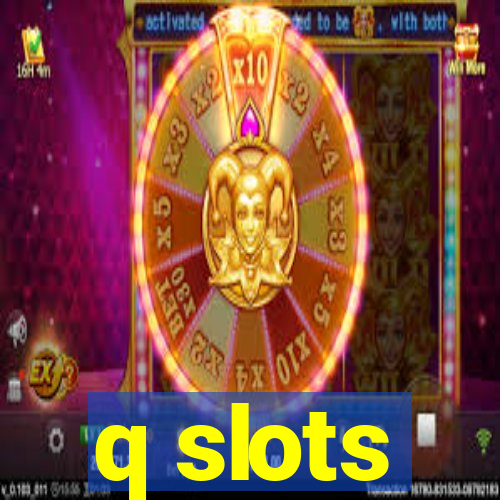 q slots