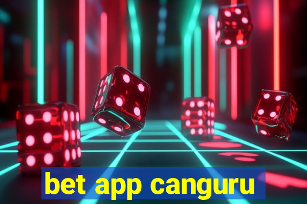 bet app canguru