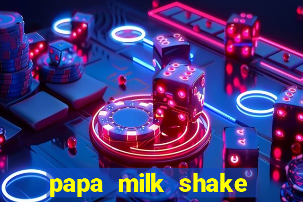 papa milk shake click jogos