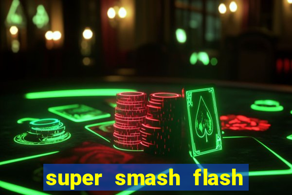 super smash flash 3 online