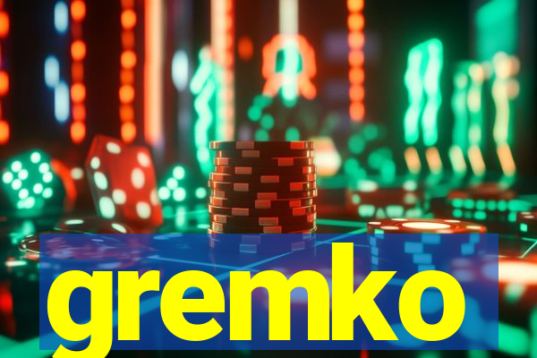 gremko