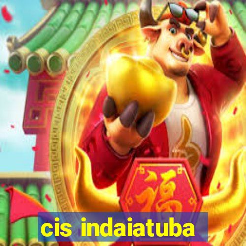 cis indaiatuba