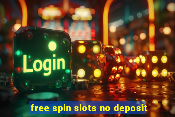 free spin slots no deposit