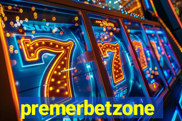 premerbetzone