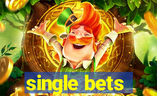 single bets