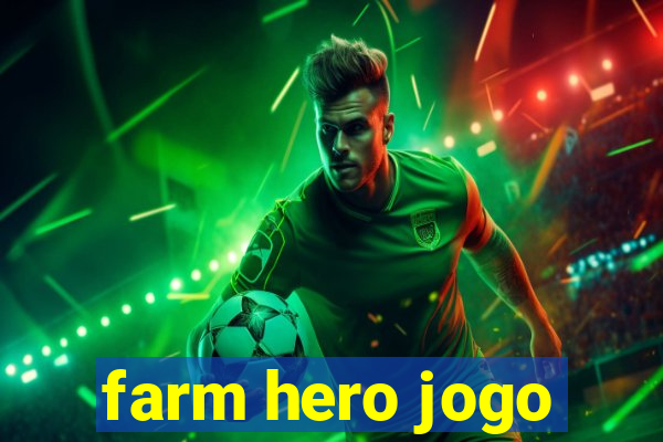 farm hero jogo