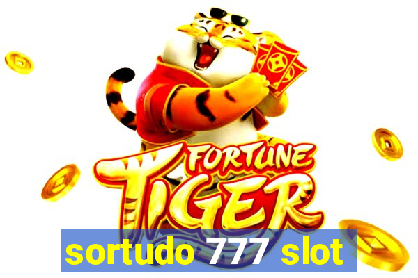 sortudo 777 slot