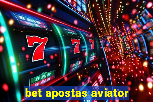 bet apostas aviator