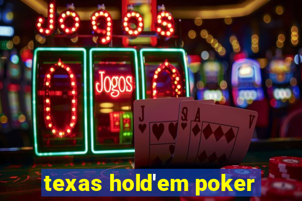 texas hold'em poker