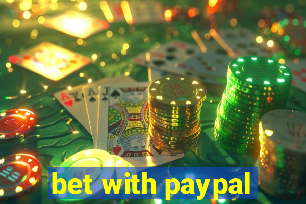 bet with paypal