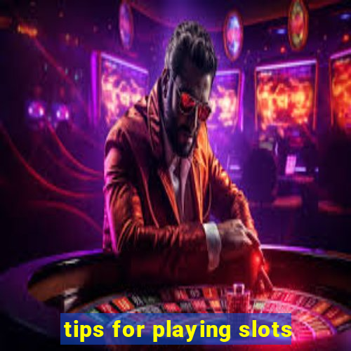 tips for playing slots