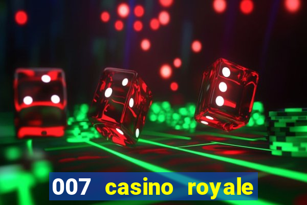 007 casino royale dublado download pirate filmes