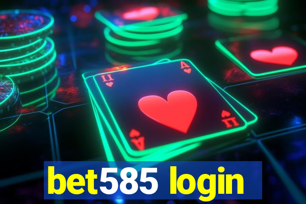 bet585 login