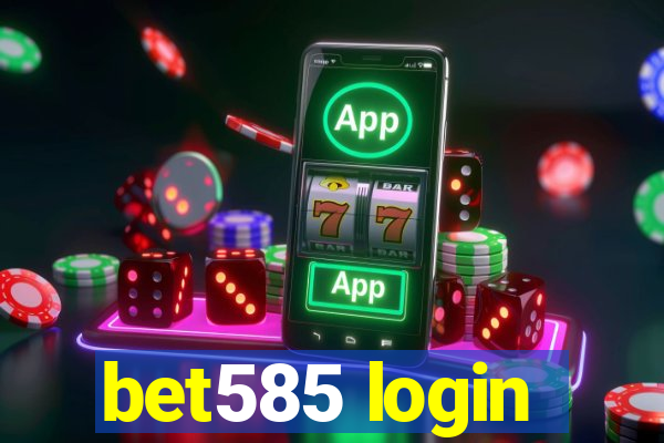 bet585 login